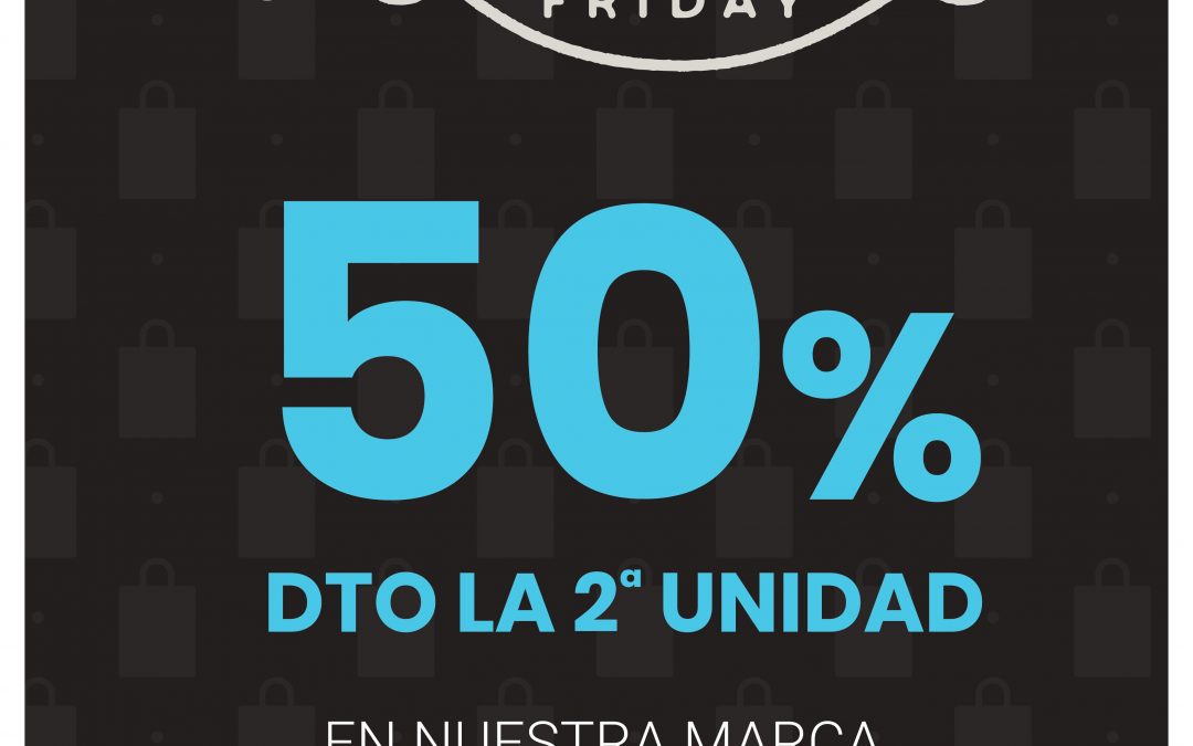 Del 25 de Noviembre al 1 de Diciembre – BLACK FRIDAY 50% descuento la 2ª unidad en nuestra marca de dermocosmética